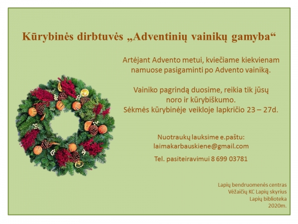 Kūrybinės dirbtuvės „Adventinių vainikų gamyba“
